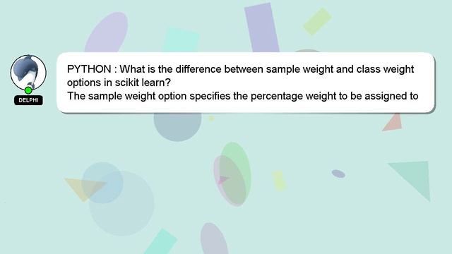 PYTHON : What is the difference between sample weight and class weight options in scikit learn? смотреть онлайн