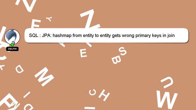 SQL : JPA: hashmap from entity to entity gets wrong primary keys in join table смотреть онлайн