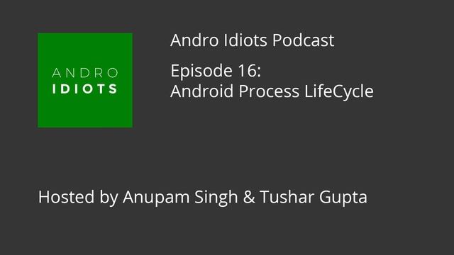 Androidiots Podcast 16 : Android Process LifeCycle смотреть онлайн