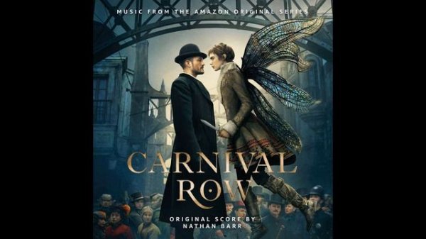 Carnival Row a Cappella | Carnival Row: Season 1 OST