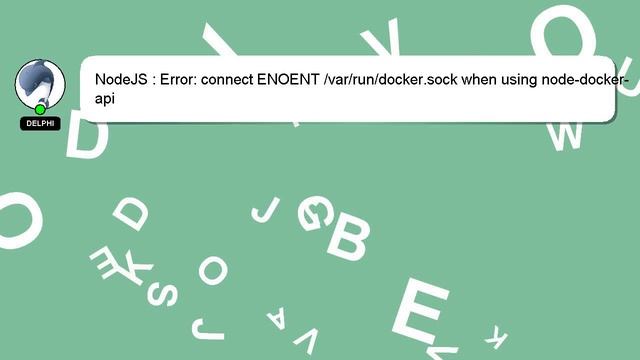 NodeJS : Error: connect ENOENT /var/run/docker.sock when using node-docker-api смотреть онлайн