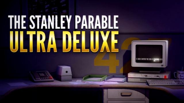 The Stanley Parable Ultra Deluxe OST - The Stanley Parable 2 Main Menu Theme смотреть онлайн