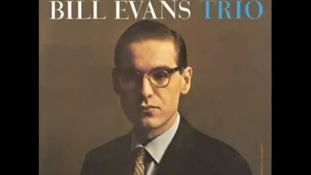 Bill Evans WHAT IS THIS THING CALLED LOVE смотреть онлайн