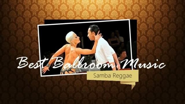Samba music: Samba Reggae | Dancesport & Ballroom Dancing Music смотреть онлайн