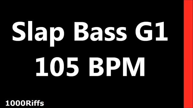 Slap Bass Metronome G1 : 105 BPM : Beats Per Minute смотреть онлайн