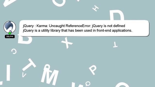 jQuery : Karma: Uncaught ReferenceError: jQuery is not defined смотреть онлайн