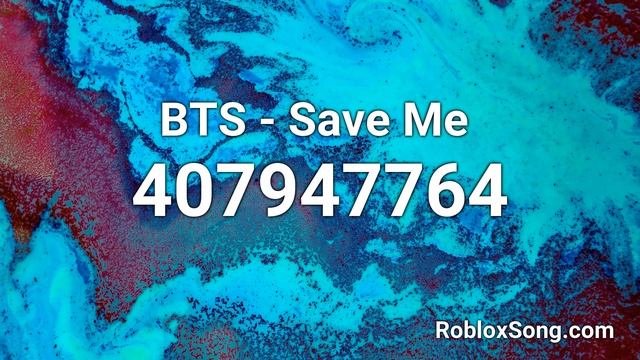 BTS - Save Me Roblox ID - Roblox Music Code смотреть онлайн