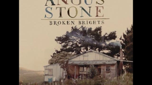 Angus Stone - Broken Brights