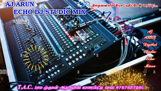 வேதனையில் போட்டுகிட்டேன் மாப்பு😔.. Echo Mix Effects Song 💫AJ.Arun Echo Dj Studio Mix🌹No.1Audio Mixe смотреть онлайн