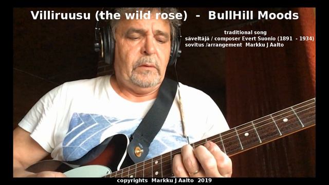 Villiruusu (the wild rose) - BullHill Moods смотреть онлайн