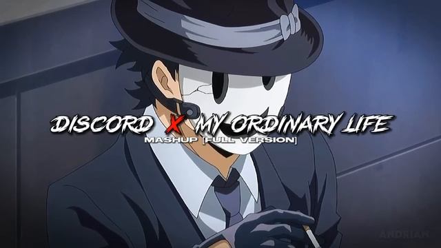 Discord X My Ordinary Life | Full Mashup
