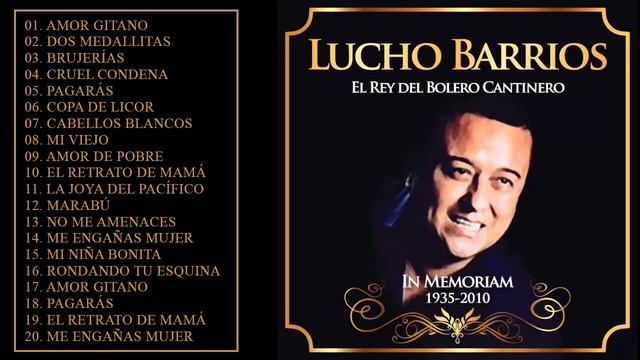 Lucho Barrios Lo Mejor De Lo Mejor Grandes Exitos