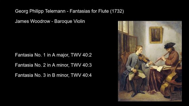 Telemann - Fantasias For Flute Nos. 1-3 (played On Baroque Violin)