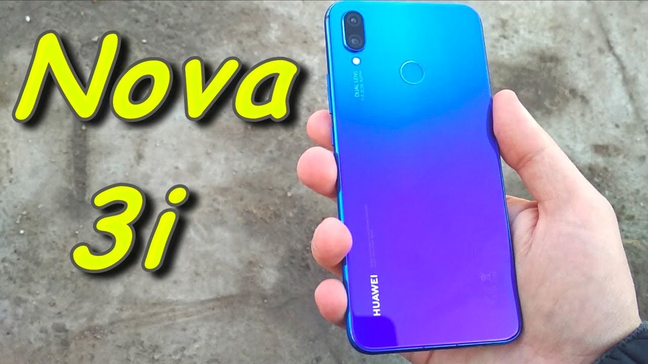 ВСЯ ПРАВДА О НОВОМ HUAWEI NOVA 3i смотреть онлайн