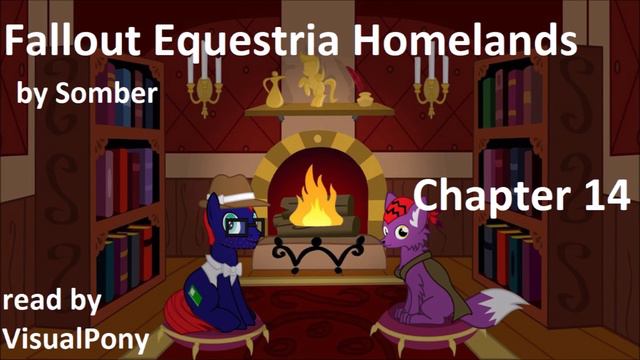 Fallout Equestria Homelands - Chapter 14 смотреть онлайн