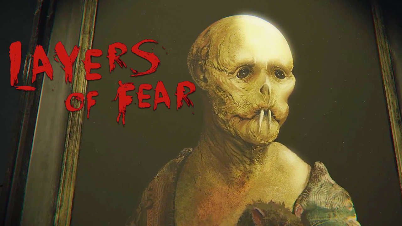 Вечер Страха -_ - Layers Of Fear