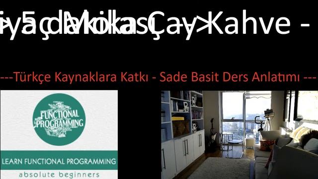 Türkçe Kaynaklara Katkı - Fonksiyonel Programlama Dilleri -2 Sade, Basit Ders Anlatımı смотреть онлайн