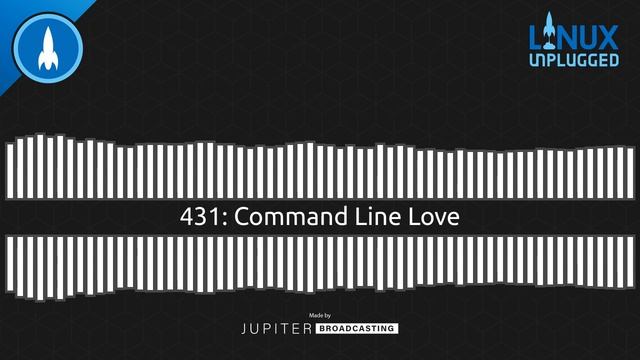 Command Line Love | LINUX Unplugged 431 смотреть онлайн