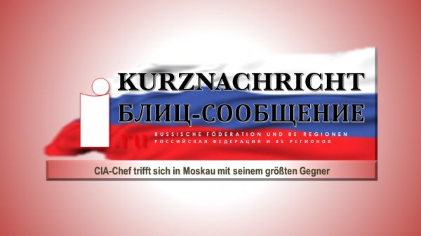 CIA-Chef trifft sich in Moskau mit seinem größten Gegner