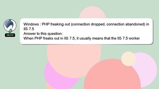 Windows : PHP freaking out (connection dropped, connection abandoned) in IIS 7.5 смотреть онлайн