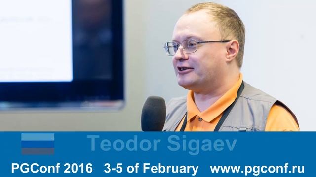 PGConf2016 Russia (English version) - 3-5 of February, 2016. Moscow смотреть онлайн