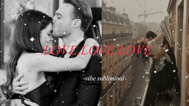 SABLIMINAL OF LOVE| САБЛИМИНАЛ ЛЮБВИ- ПРИТЯНИ СВОЮ ПОЛОВИНКУ/vibesubliminals смотреть онлайн