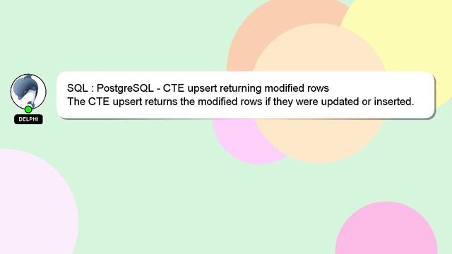 SQL : PostgreSQL - CTE upsert returning modified rows смотреть онлайн