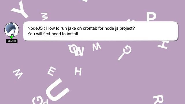 NodeJS : How to run jake on crontab for node js project? смотреть онлайн