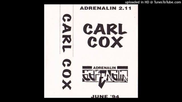 Carl Cox Live At Adrenalin June 1994 SIDE 1