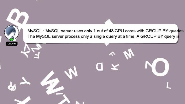 MySQL : MySQL server uses only 1 out of 48 CPU cores with GROUP BY queries смотреть онлайн