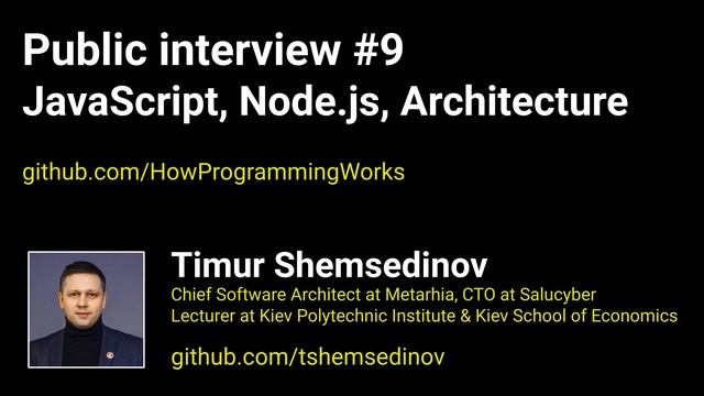? Публичное собеседование #9: JavaScript, Node.js, Architecture смотреть онлайн