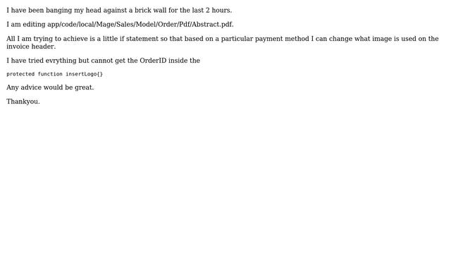 Magento: Get Order ID in Abstract.php PDF protected function insertLogo смотреть онлайн
