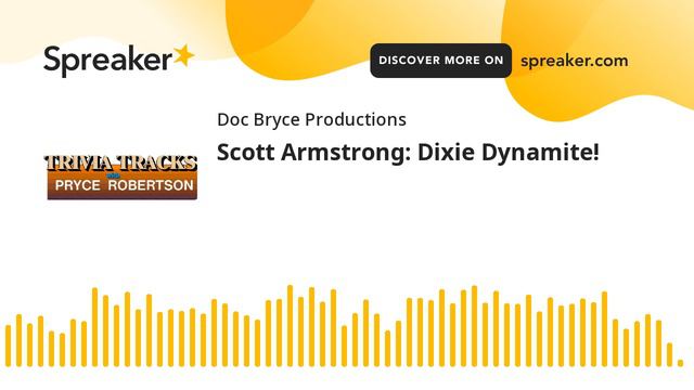 Scott Armstrong: Dixie Dynamite! смотреть онлайн