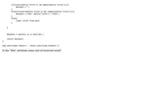 Wordpress: Shortcode attribute "title" doesn't appear in $atts array (2 Solutions!!) смотреть онлайн