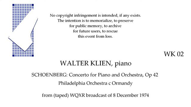 WALTER KLIEN Live Concert 1974 SCHOENBERG Piano Concerto Philadelphia c Ormandy смотреть онлайн