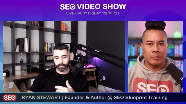 ▷ SEO Video Show: Episode 026 - Ryan Stewart - Founder & Author of The SEO Blueprint Training/Book смотреть онлайн