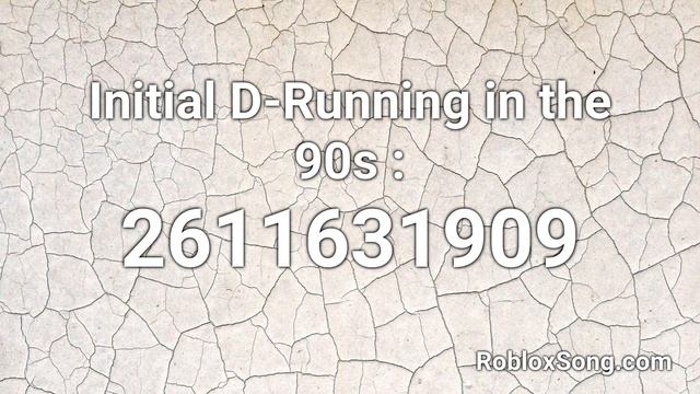 Initial D-Running in the 90s : Roblox ID - Roblox Music Code смотреть онлайн