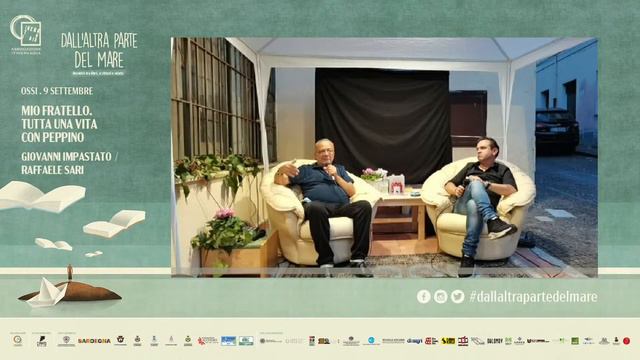 Mio Fratello. Tutta Una Vita Con Peppino - Giovanni Impastato / Ossi / #Dallaltrapartedelmare 2021