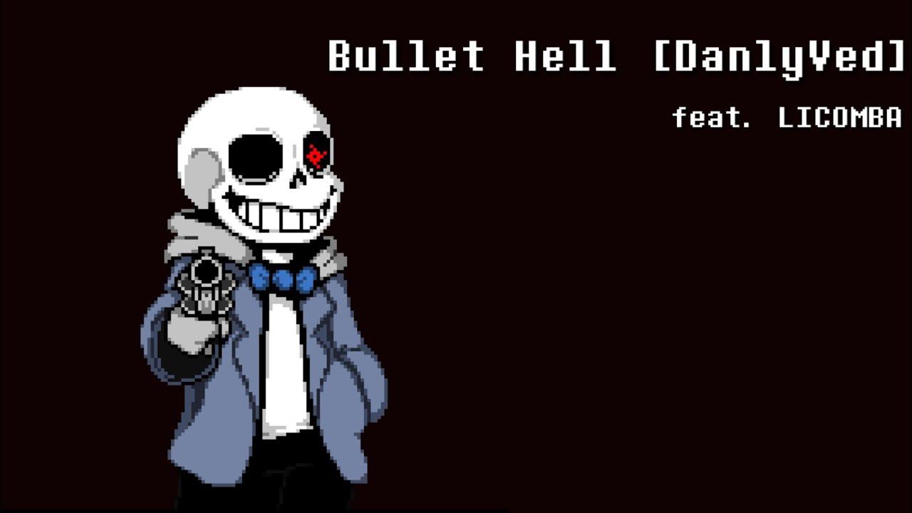 (Sudden Changes) Bullet Hell [DanlyVed] (feat. LICOMBA) смотреть онлайн