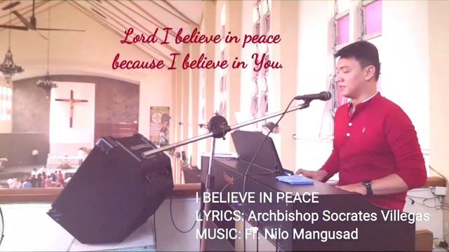 I Believe in Peace by Archbishop Soc Villegas and Fr. Nilo Mangussad смотреть онлайн