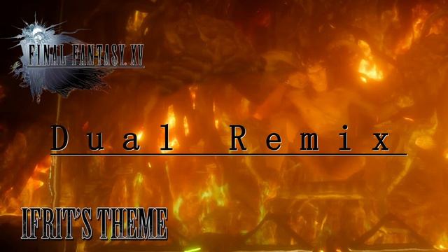 Final Fantasy XV OST : Hellfire [Dual Mix] смотреть онлайн