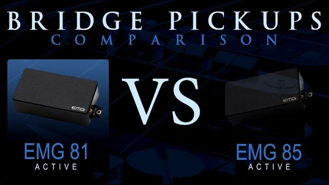EMG 81 vs EMG 85 - Active Bridge Pickup Guitar Tone Comparison / Review смотреть онлайн