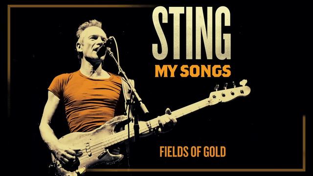 Sting - Fields Of Gold (Audio)