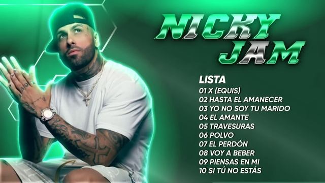 Mix NICKY JAM / MEJORES EXITOS DE NICKY JAM 2022 [ REGGAETÓN]