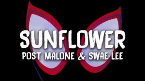 SUNFLOWER 1 HOUR | POST MALONE & SWAE LEE