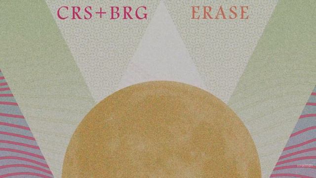 CRS + BRG - Erase смотреть онлайн