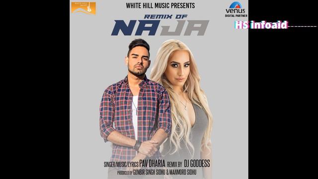 Pav Dharia - Na Ja - DJ Goddess Remix - HS infoaid смотреть онлайн
