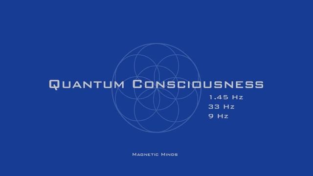 Quantum Consciousness - Super Conscious Connection - Binaural Beats - Meditation Music смотреть онлайн