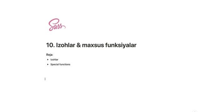 SASS | 10. Izohlar & maxsus funksiyalar смотреть онлайн