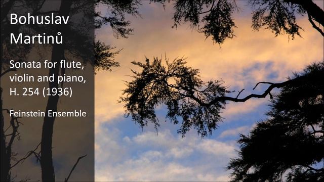 Bohuslav Martinu - Sonata for flute, violin and piano, H. 254 (1936) смотреть онлайн